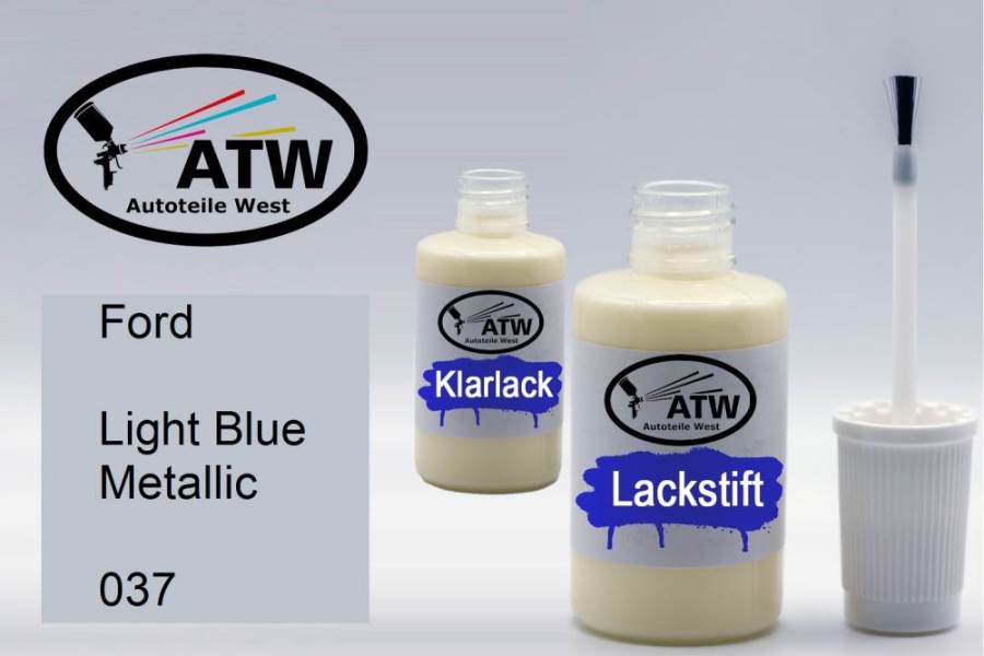 Ford, Light Blue Metallic, 037: 20ml Lackstift + 20ml Klarlack - Set, von ATW Autoteile West.